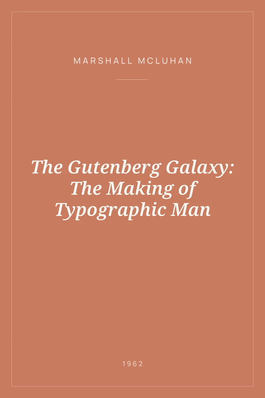 Portada de The Gutenberg Galaxy: The Making of Typographic Man
