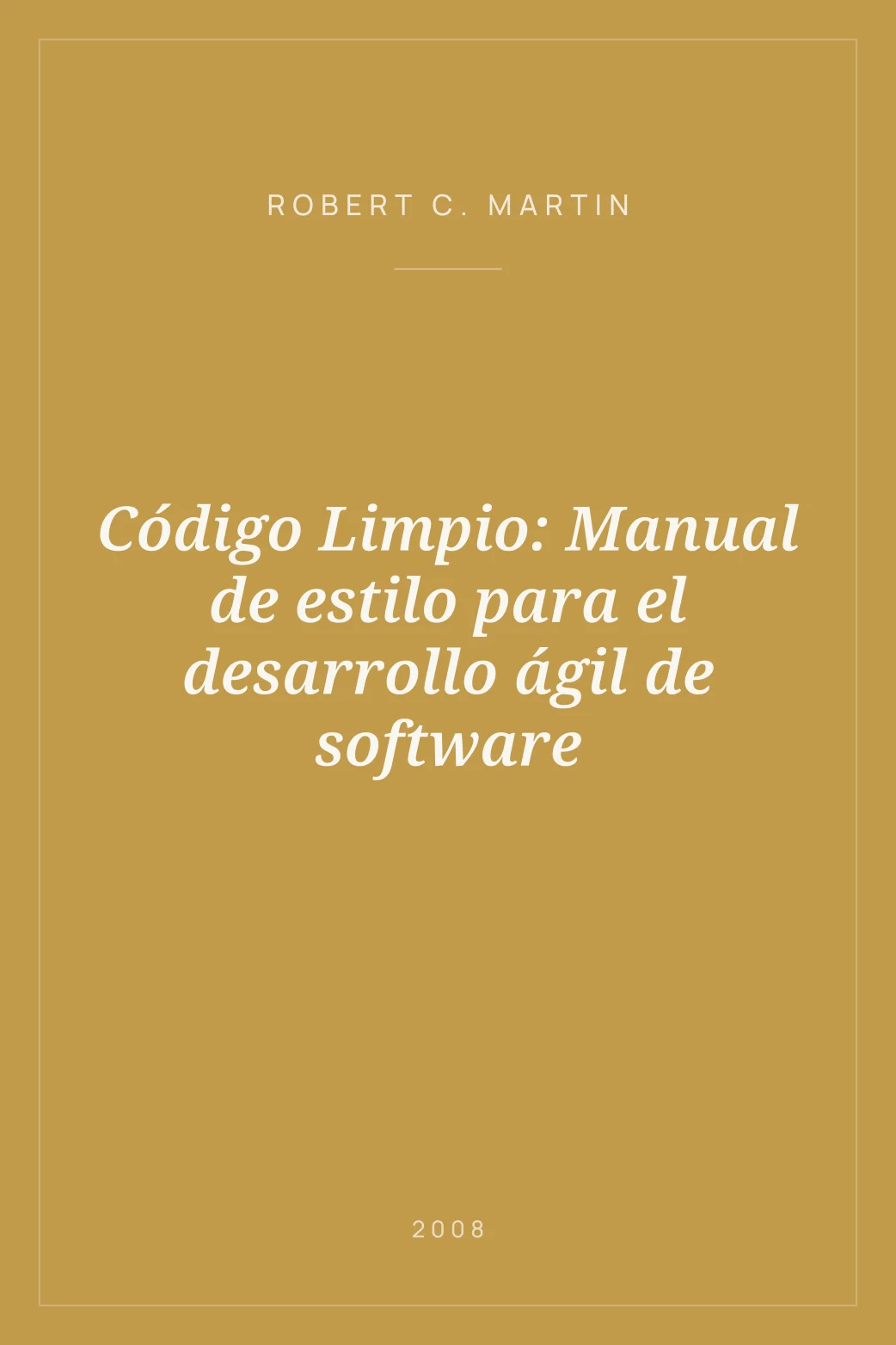 Portada de Código Limpio: Manual de estilo para el desarrollo ágil de software