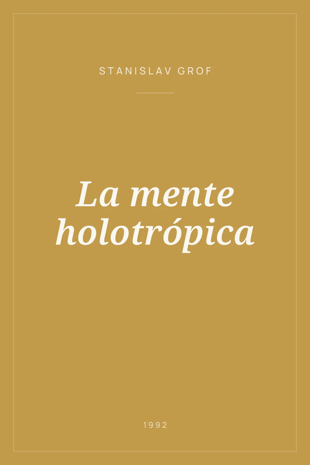 Portada de La mente holotrópica