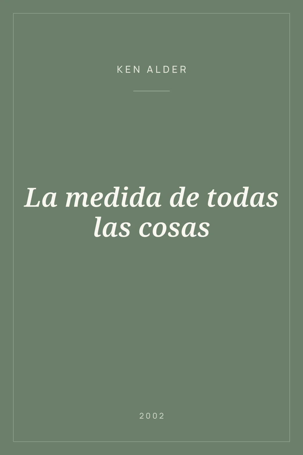 Portada de La medida de todas las cosas