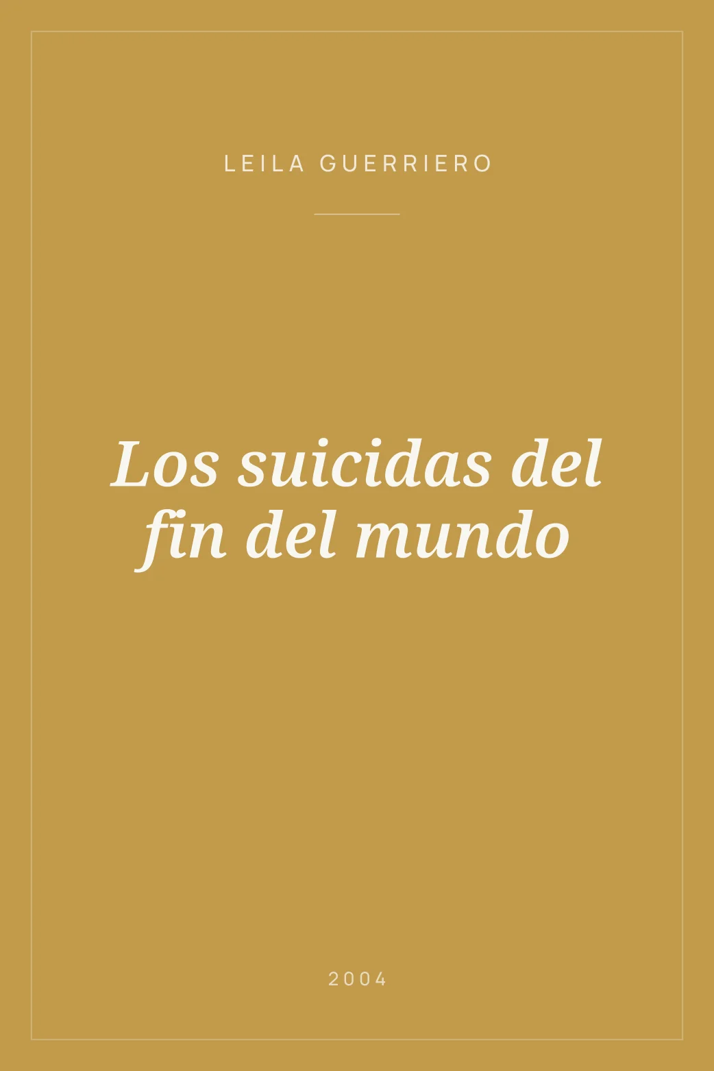 Portada de Los suicidas del fin del mundo