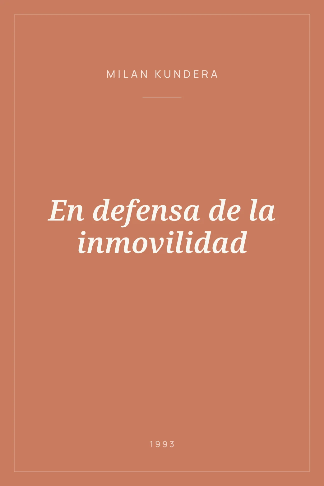 Portada de En defensa de la inmovilidad