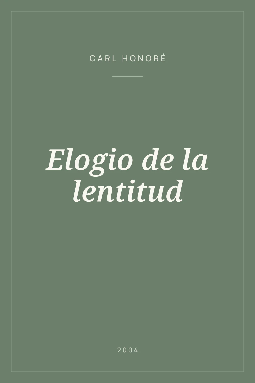 Portada de Elogio de la lentitud