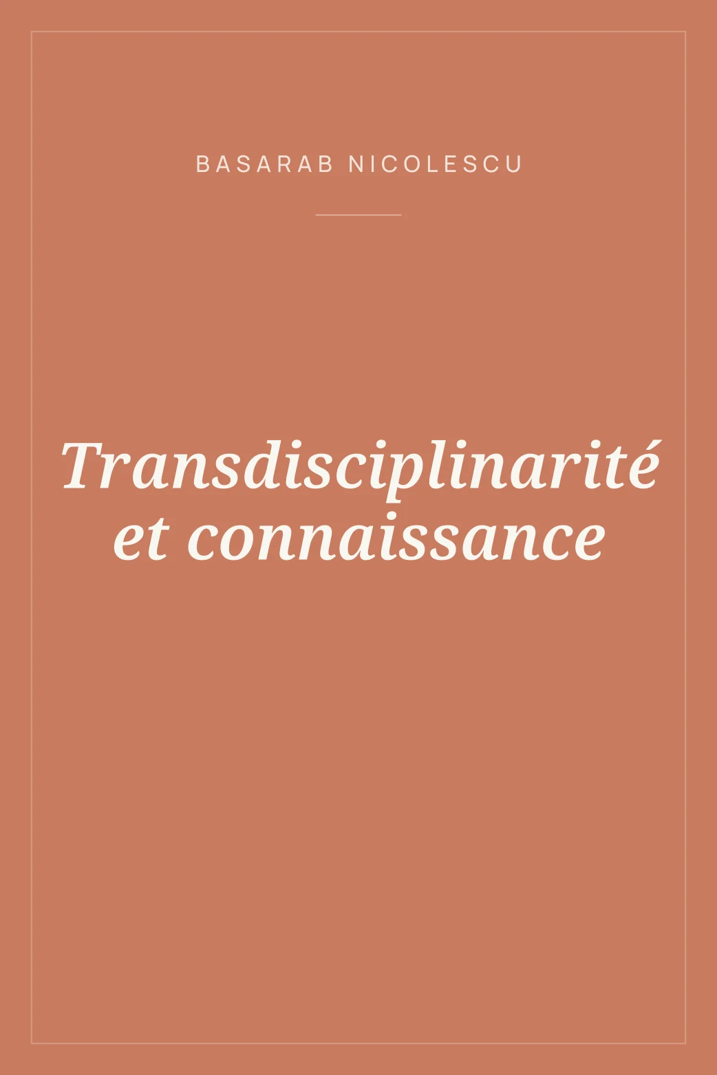 Portada de Transdisciplinarité et connaissance
