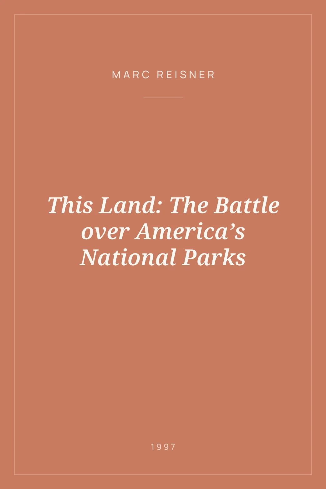 Portada de This Land: The Battle over America’s National Parks