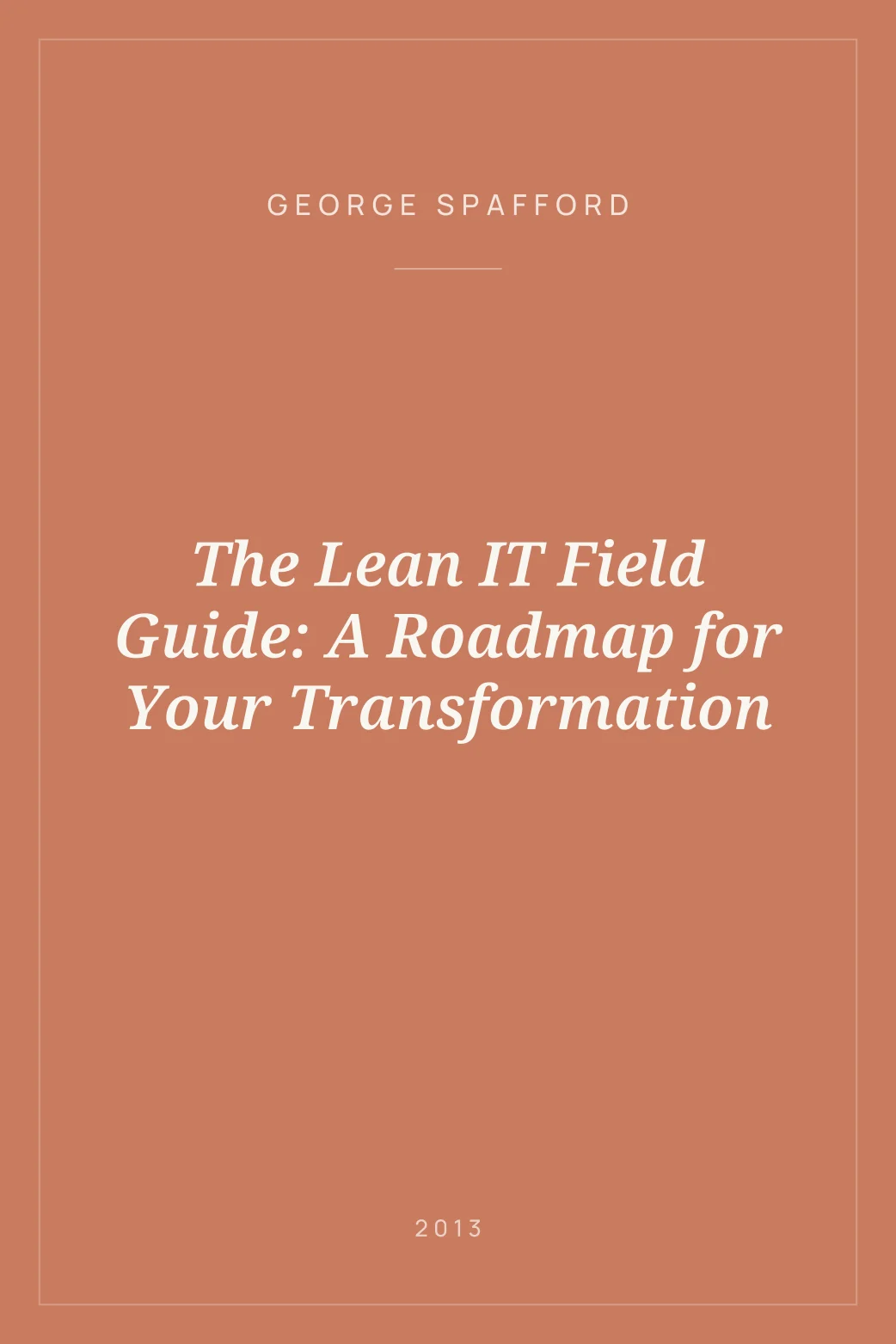 Portada de The Lean IT Field Guide: A Roadmap for Your Transformation
