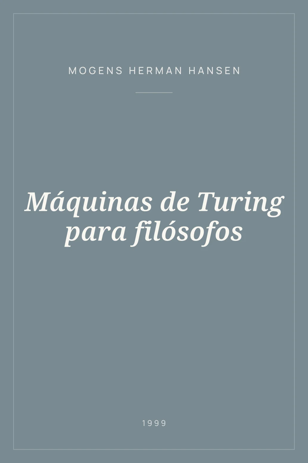 Portada de Máquinas de Turing para filósofos