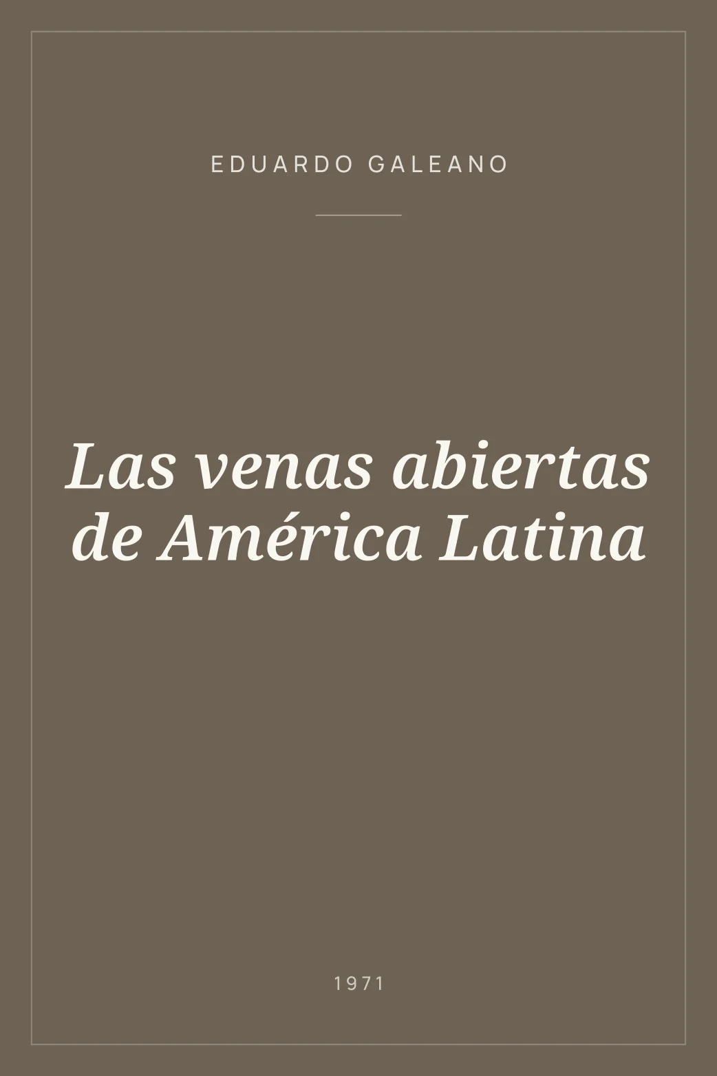 Portada de Las venas abiertas de América Latina