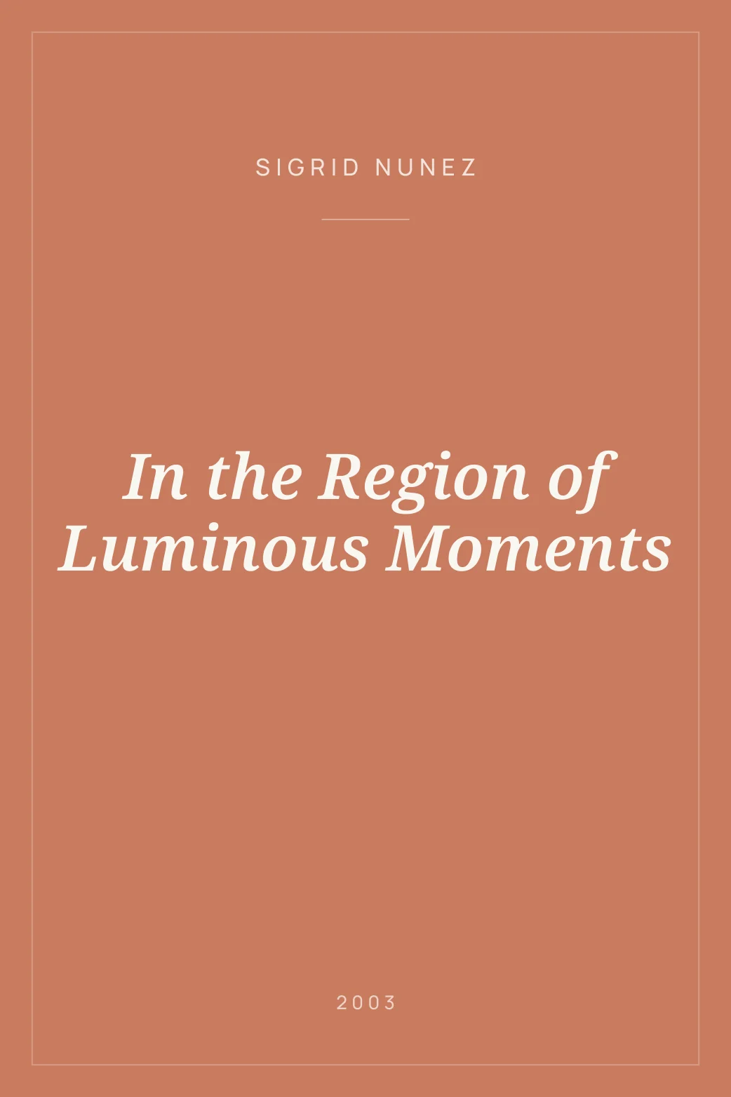 Portada de In the Region of Luminous Moments