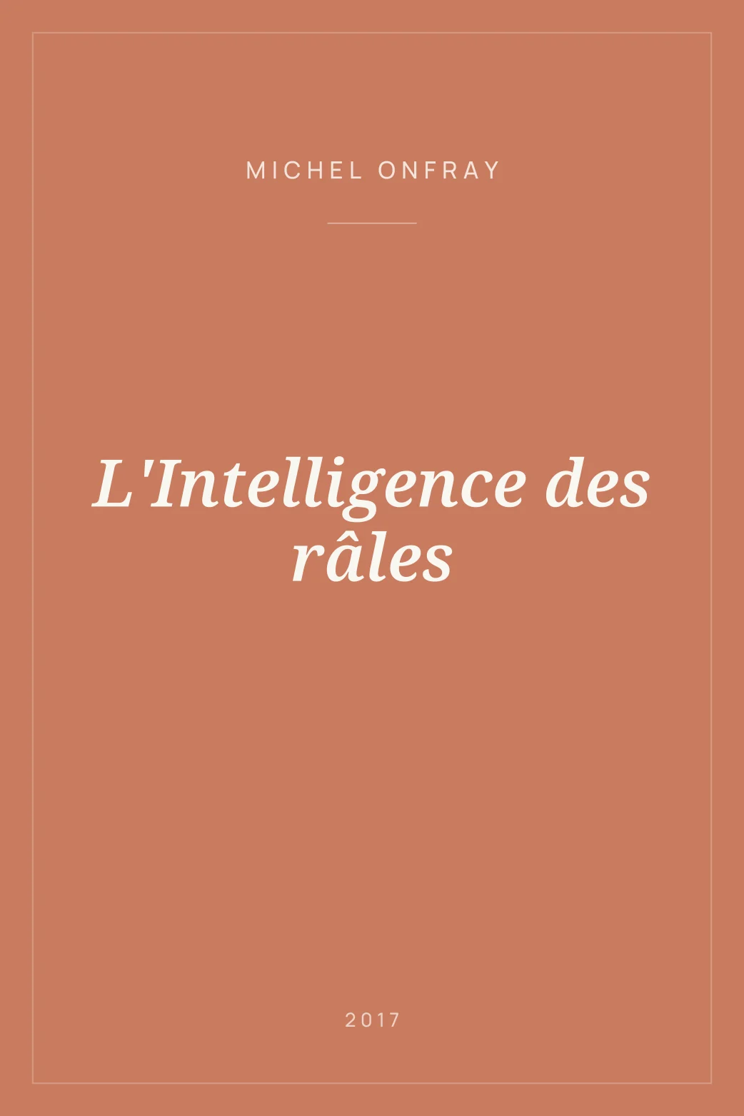 Portada de L'Intelligence des râles
