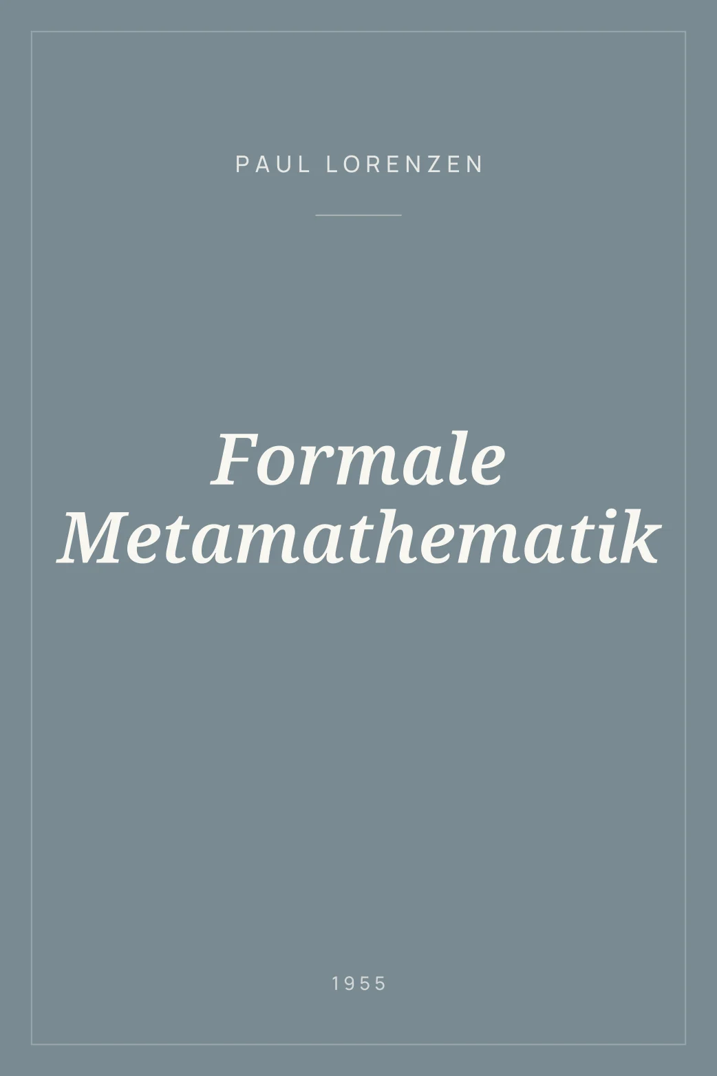Portada de Formale Metamathematik