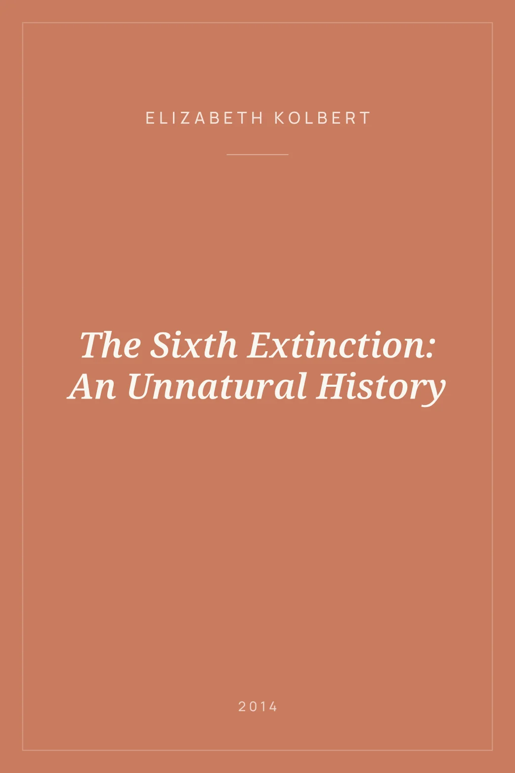 Portada de The Sixth Extinction: An Unnatural History
