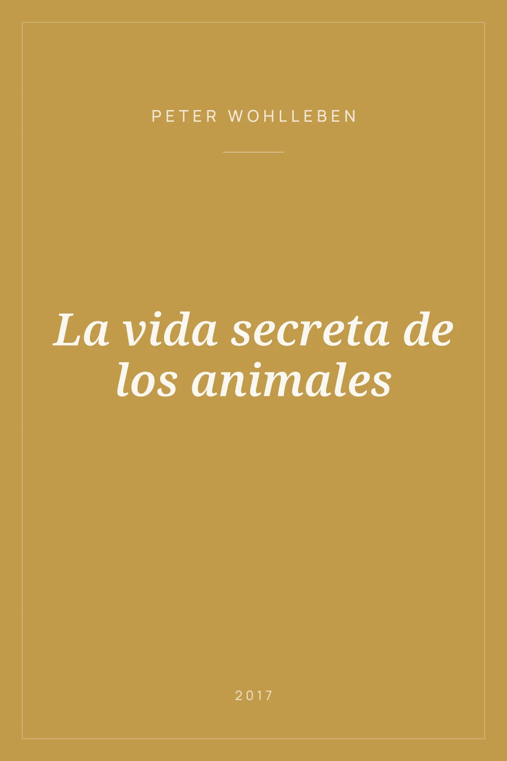 Portada de La vida secreta de los animales
