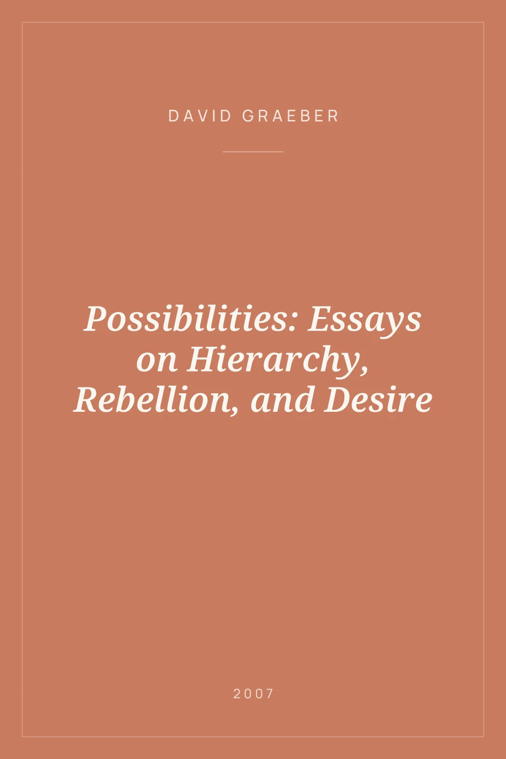 Portada de Possibilities: Essays on Hierarchy, Rebellion, and Desire