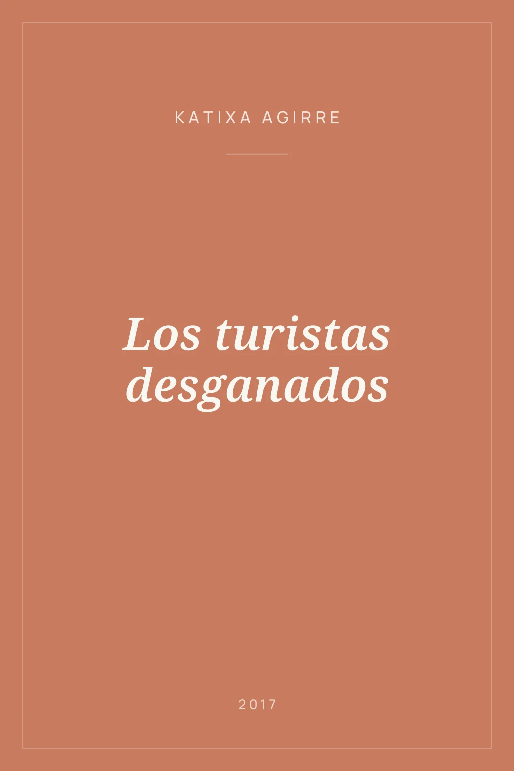 Portada de Los turistas desganados