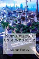 Portada de Nueva visita a un mundo feliz