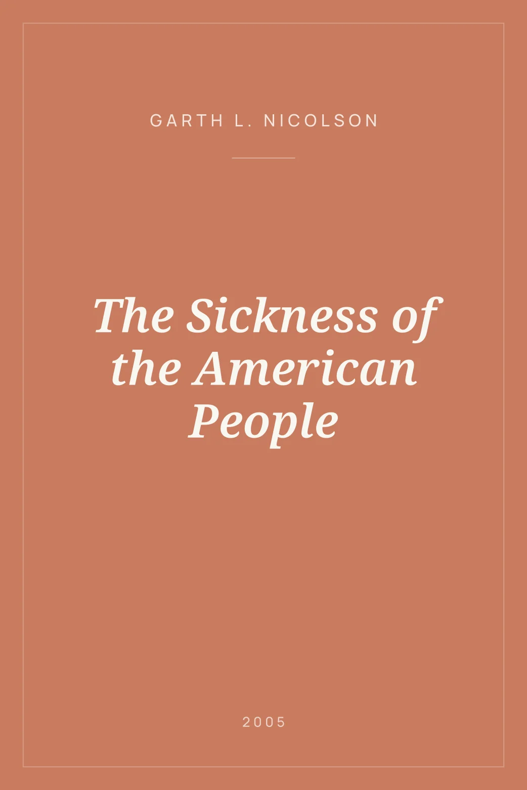 Portada de The Sickness of the American People