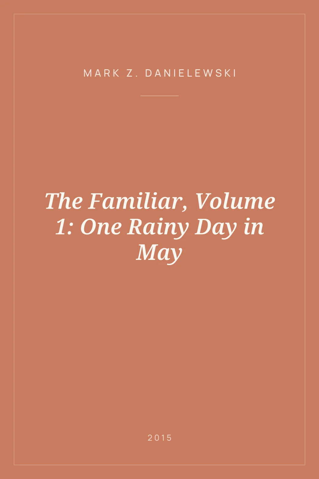 Portada de The Familiar, Volume 1: One Rainy Day in May