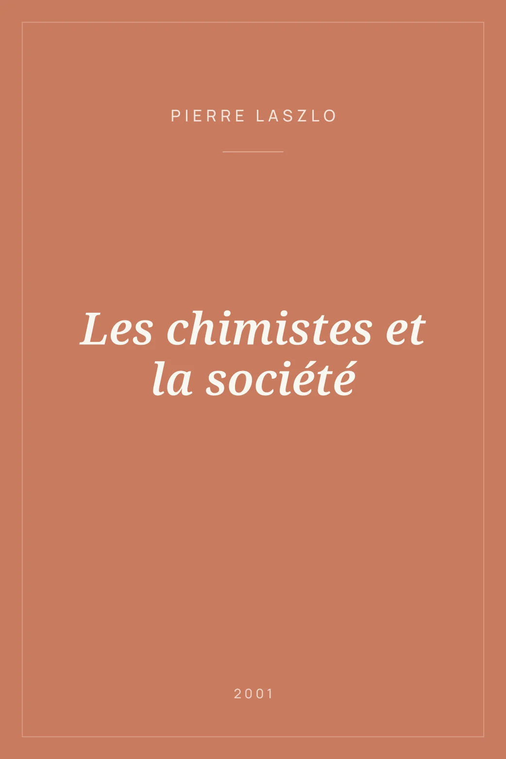 Portada de Les chimistes et la société