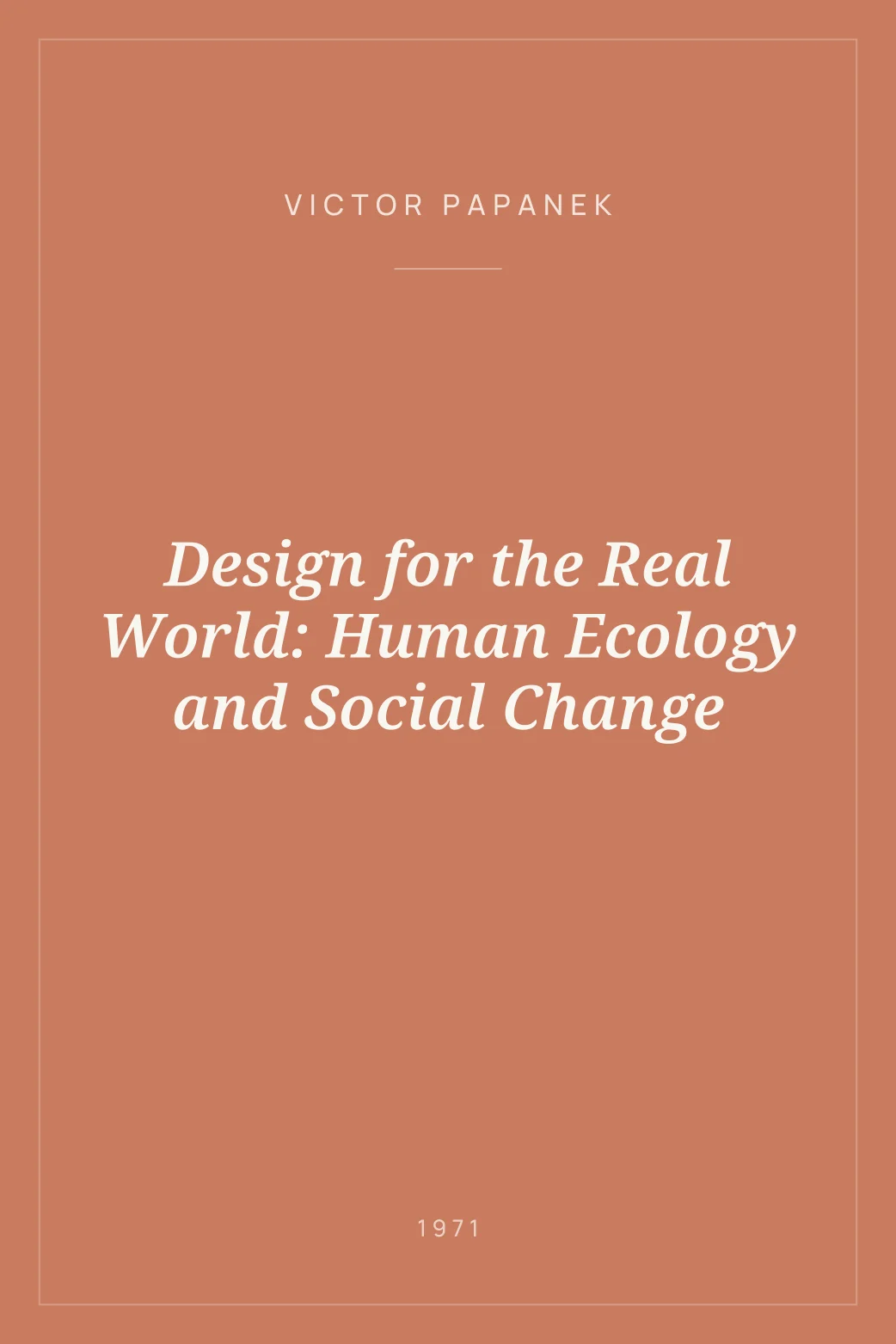Portada de Design for the Real World: Human Ecology and Social Change