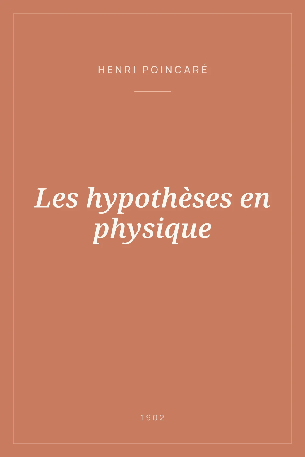 Portada de Les hypothèses en physique