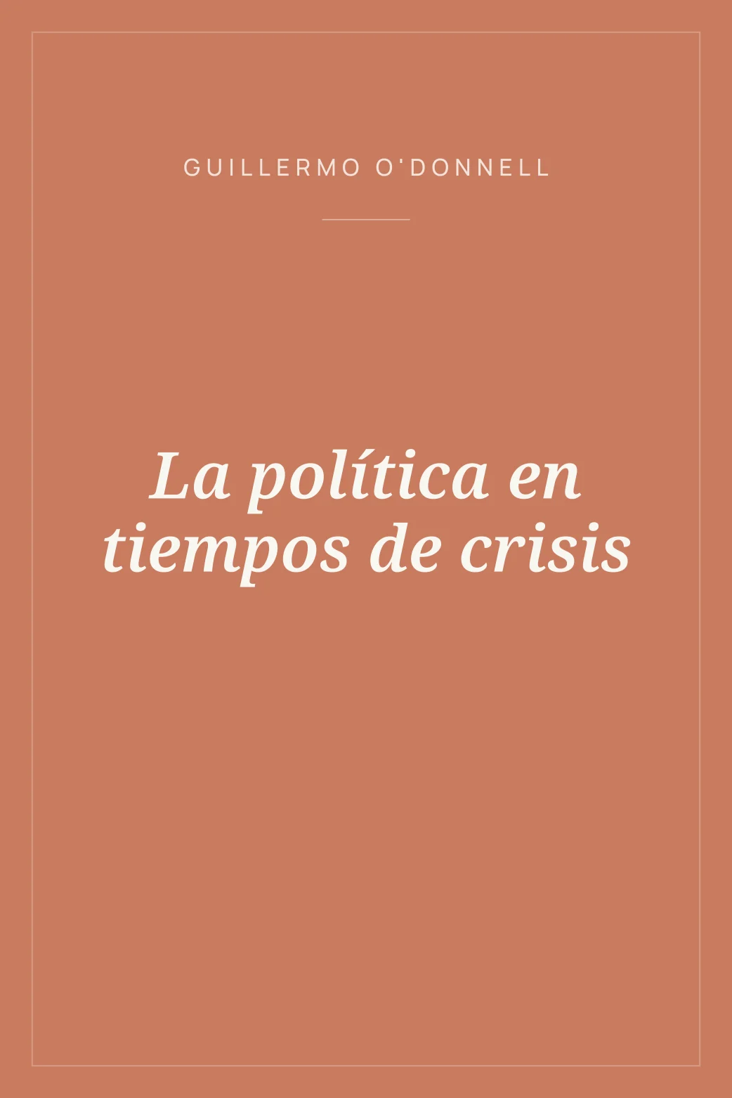 Portada de La política en tiempos de crisis