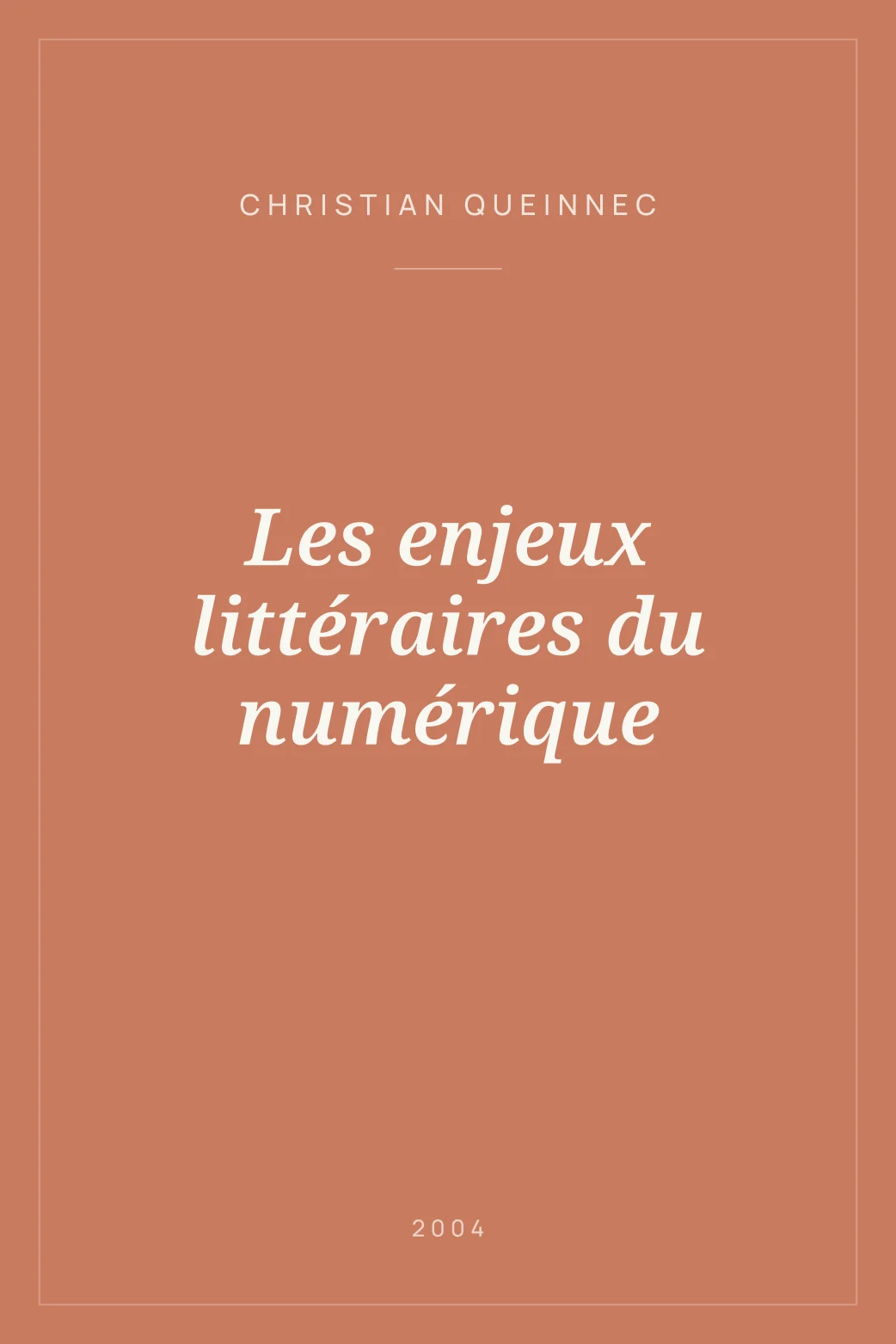 Portada de Les enjeux littéraires du numérique