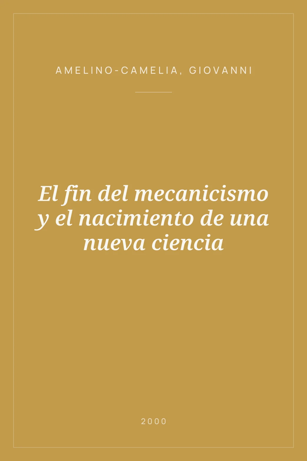 Portada de El fin del mecanicismo y el nacimiento de una nueva ciencia