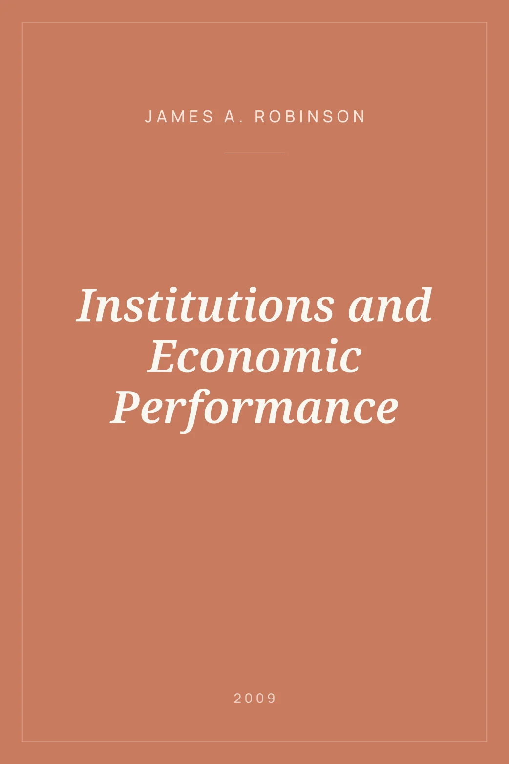 Portada de Institutions and Economic Performance