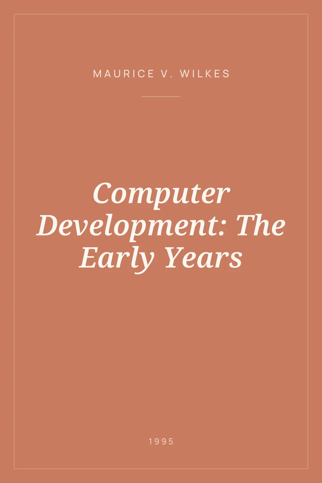 Portada de Computer Development: The Early Years