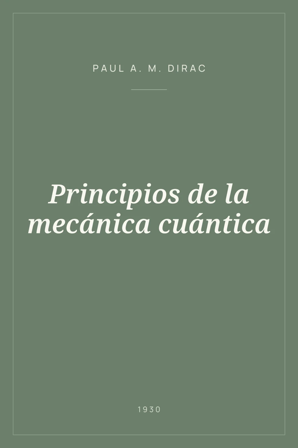 Portada de Principios de la mecánica cuántica
