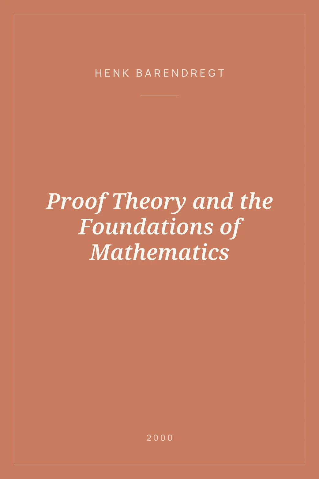 Portada de Proof Theory and the Foundations of Mathematics