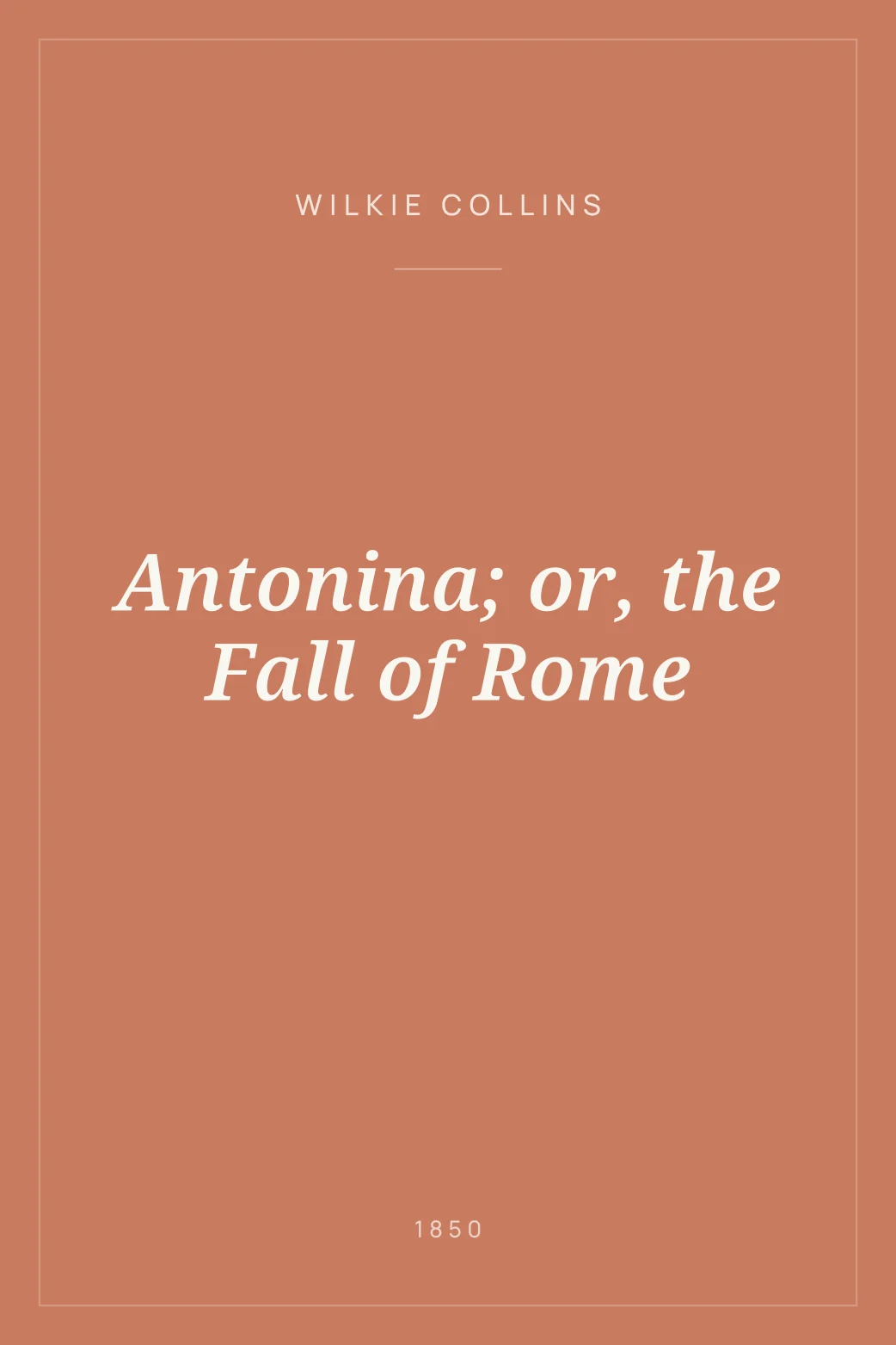 Portada de Antonina; or, the Fall of Rome