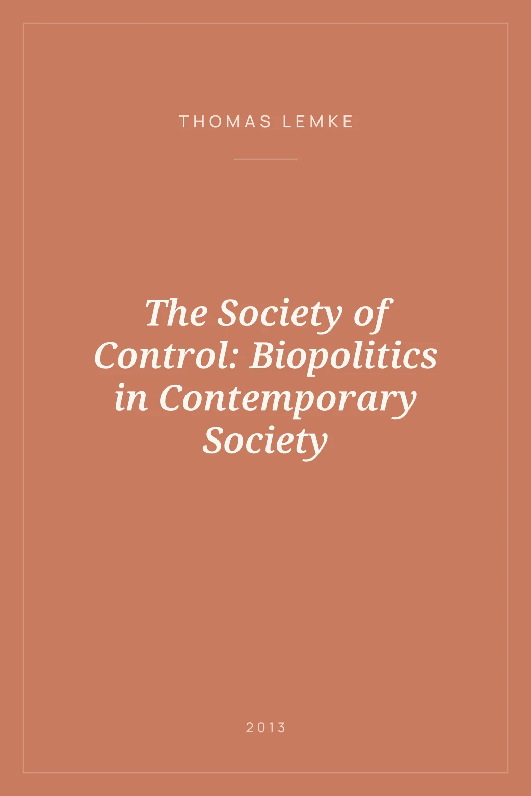 Portada de The Society of Control: Biopolitics in Contemporary Society