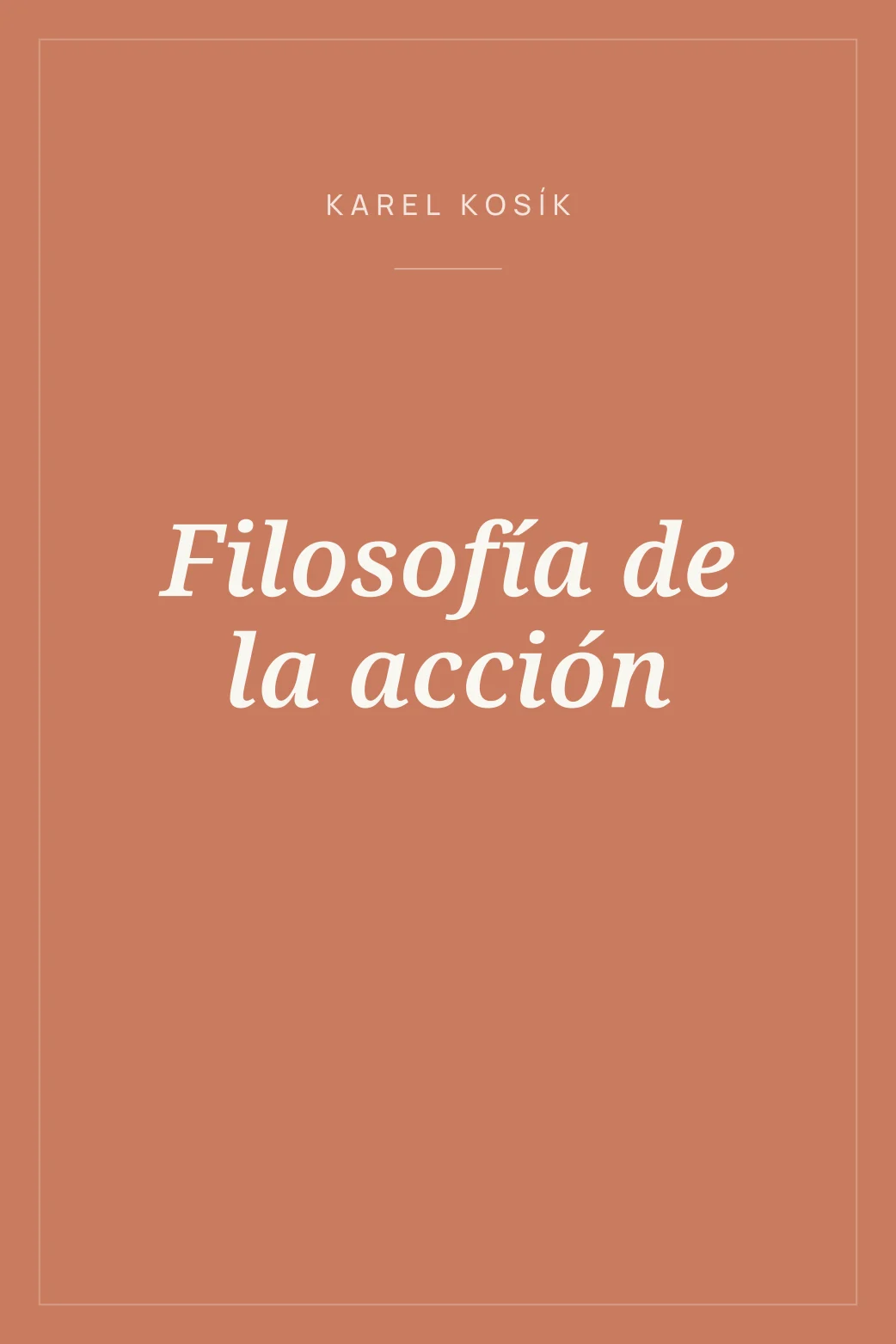 Portada de Filosofía de la acción