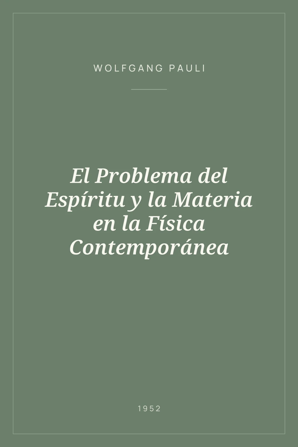 Portada de El Problema del Espíritu y la Materia en la Física Contemporánea