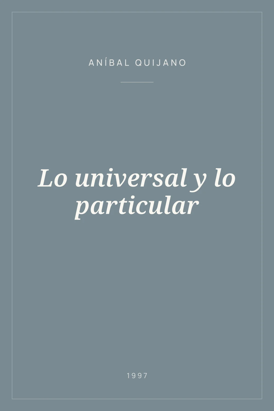 Portada de Lo universal y lo particular