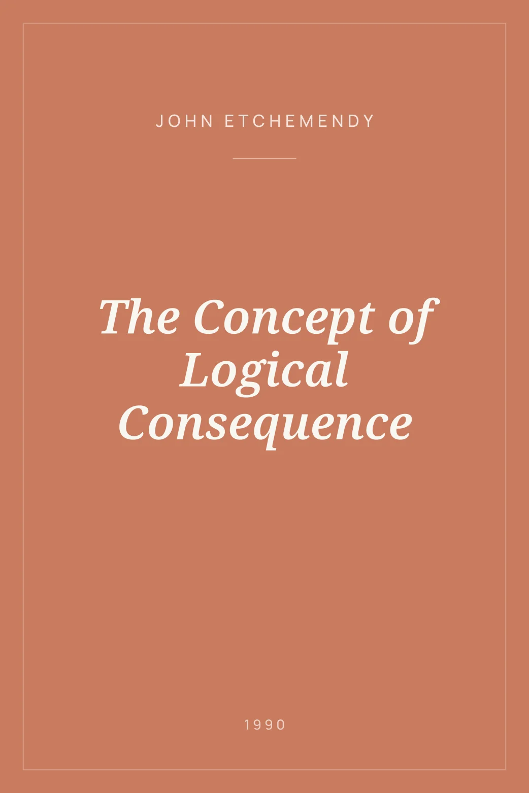 Portada de The Concept of Logical Consequence