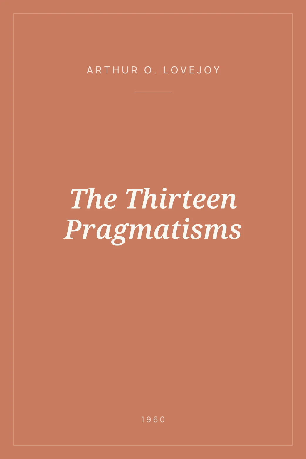 Portada de The Thirteen Pragmatisms