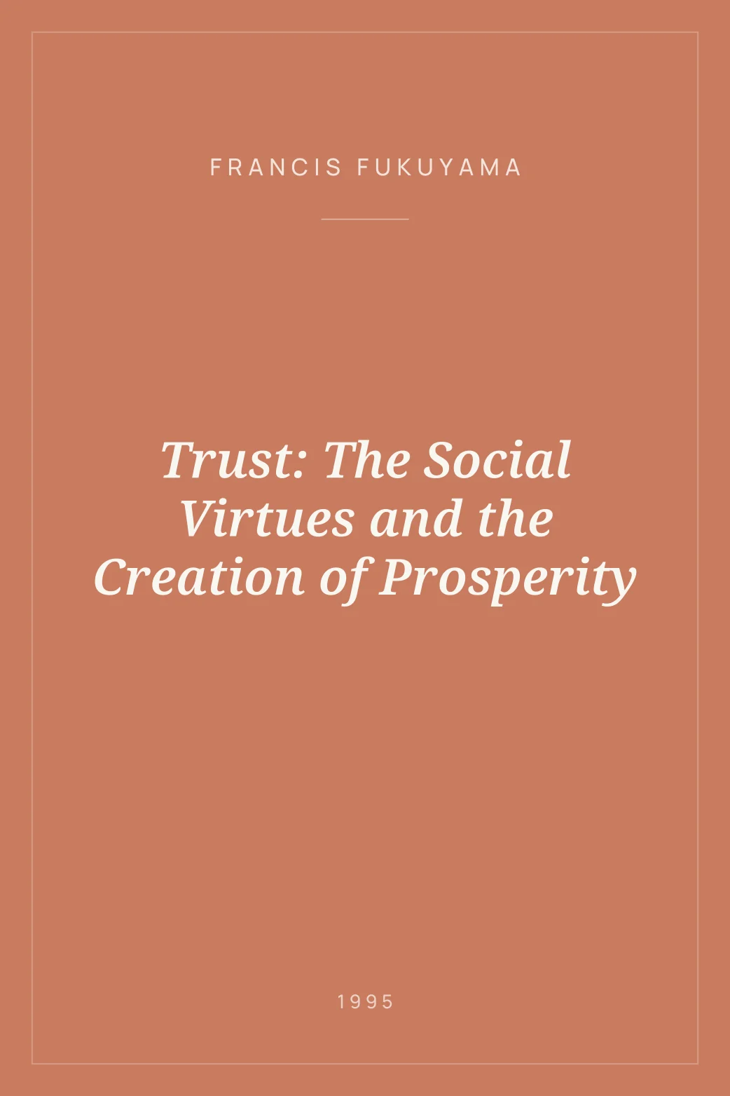 Portada de Trust: The Social Virtues and the Creation of Prosperity