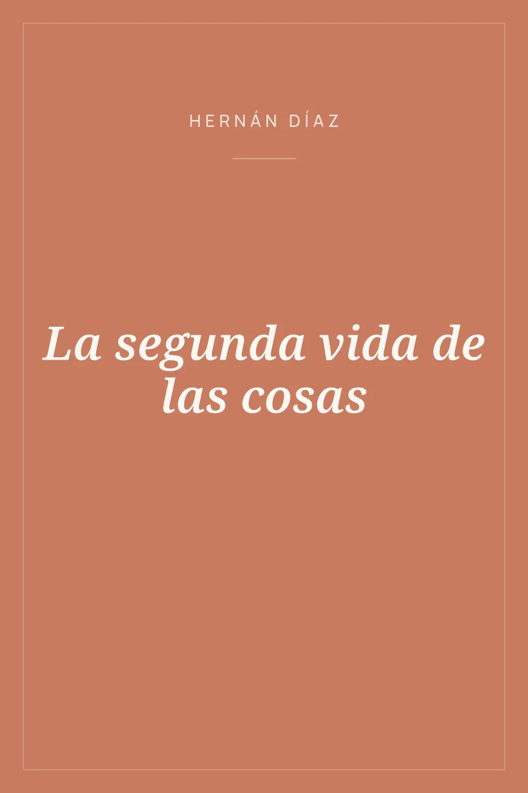 Portada de La segunda vida de las cosas