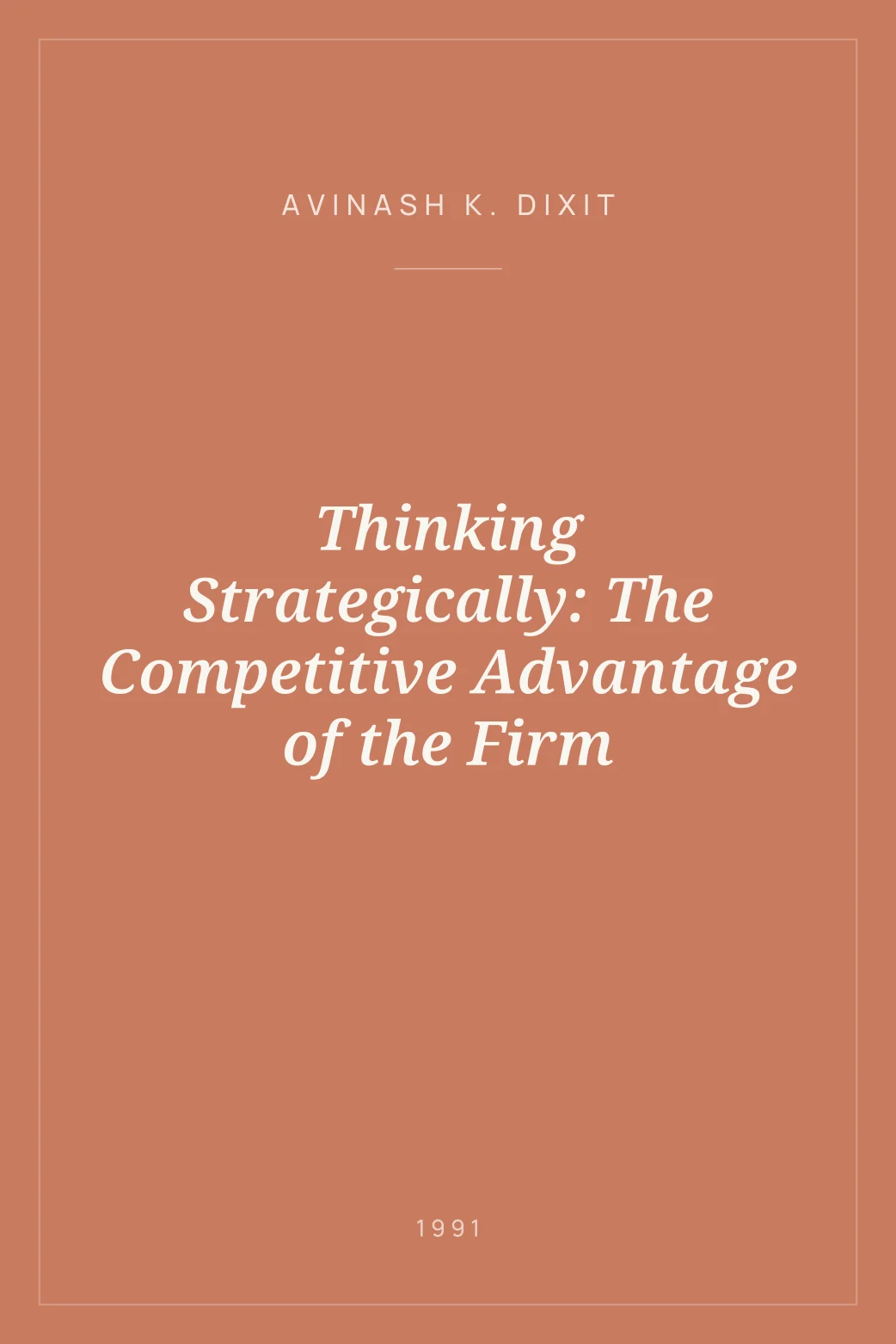 Portada de Thinking Strategically: The Competitive Advantage of the Firm