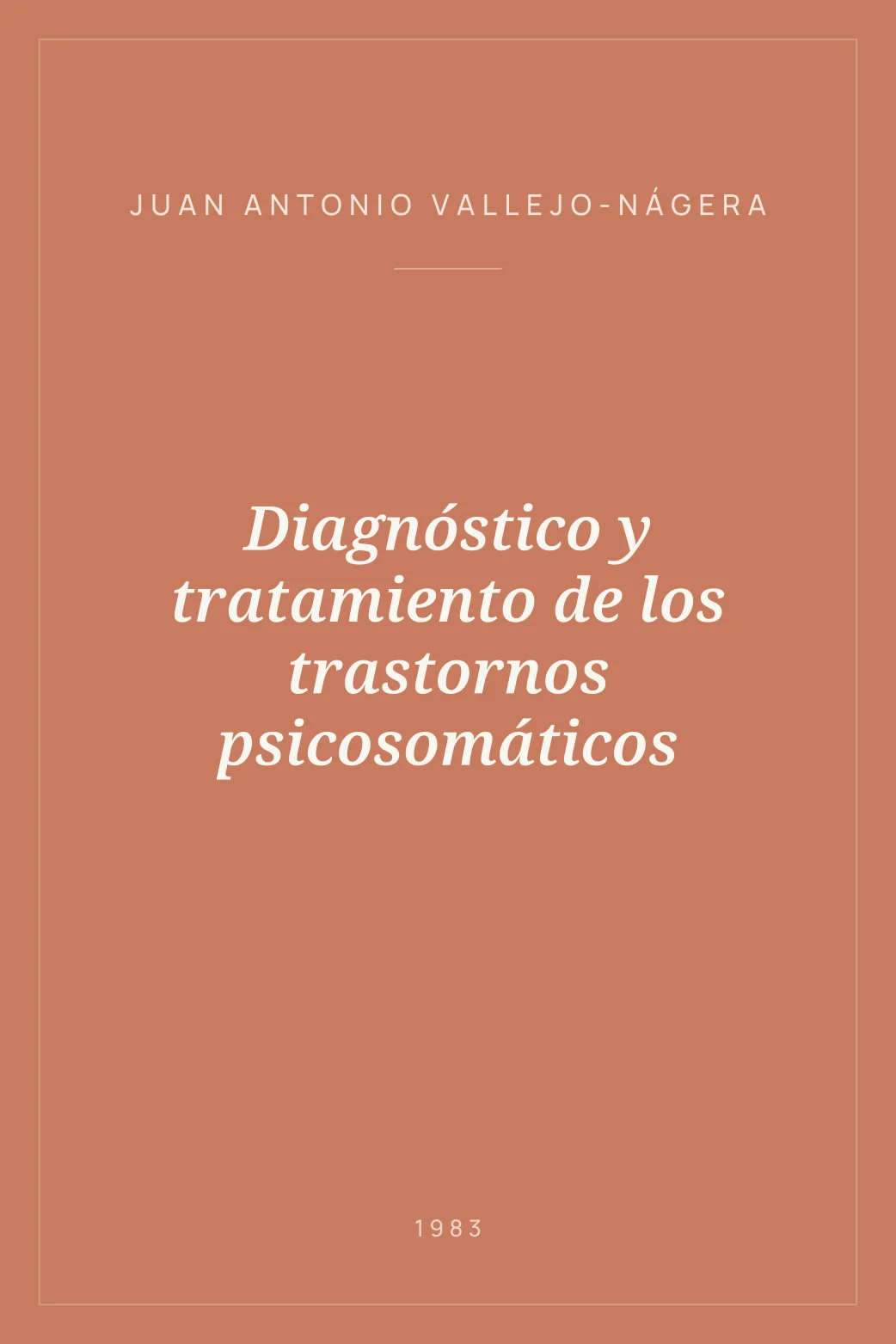 Portada de Diagnóstico y tratamiento de los trastornos psicosomáticos
