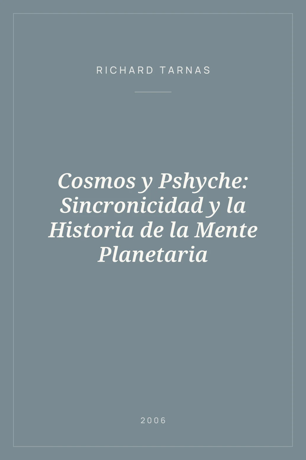Portada de Cosmos y Pshyche: Sincronicidad y la Historia de la Mente Planetaria