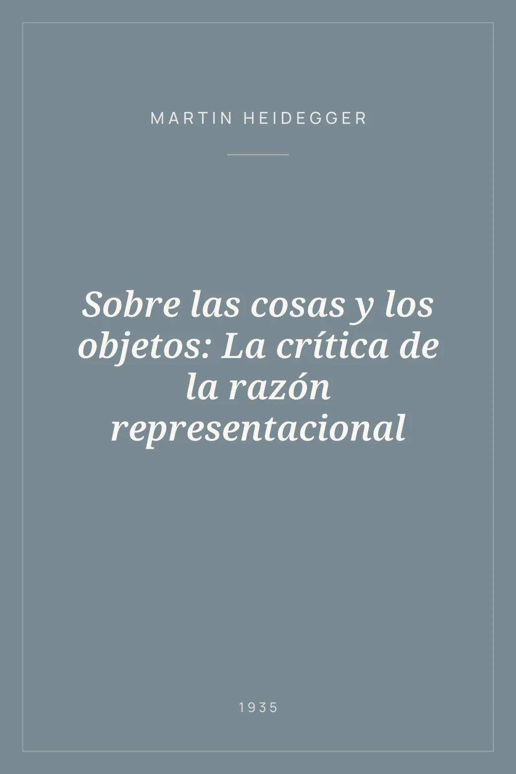 Portada de Sobre las cosas y los objetos: La crítica de la razón representacional