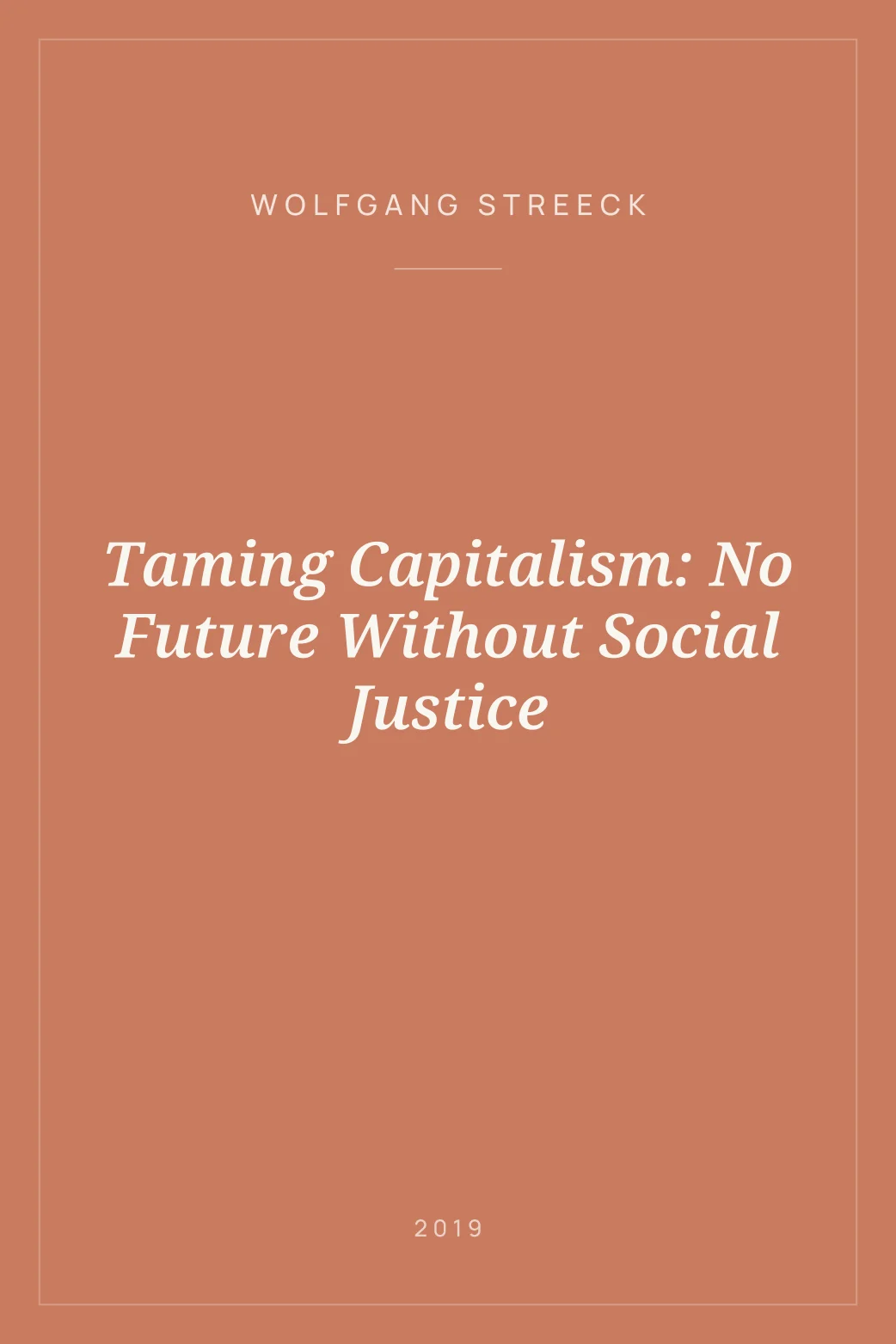 Portada de Taming Capitalism: No Future Without Social Justice