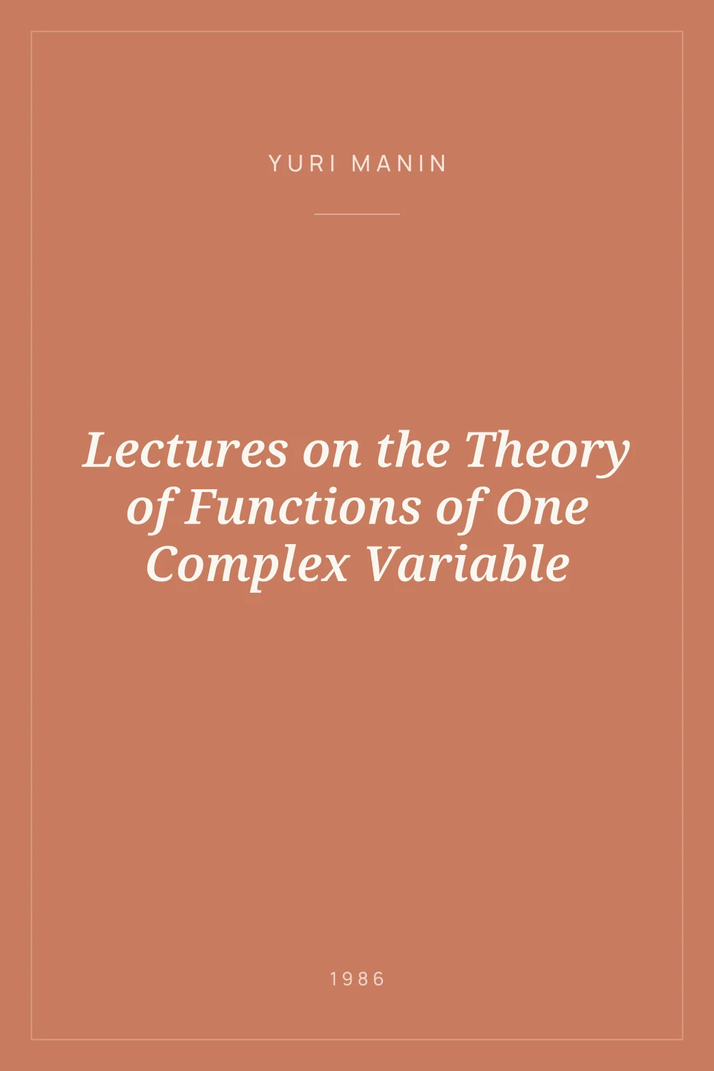 Portada de Lectures on the Theory of Functions of One Complex Variable
