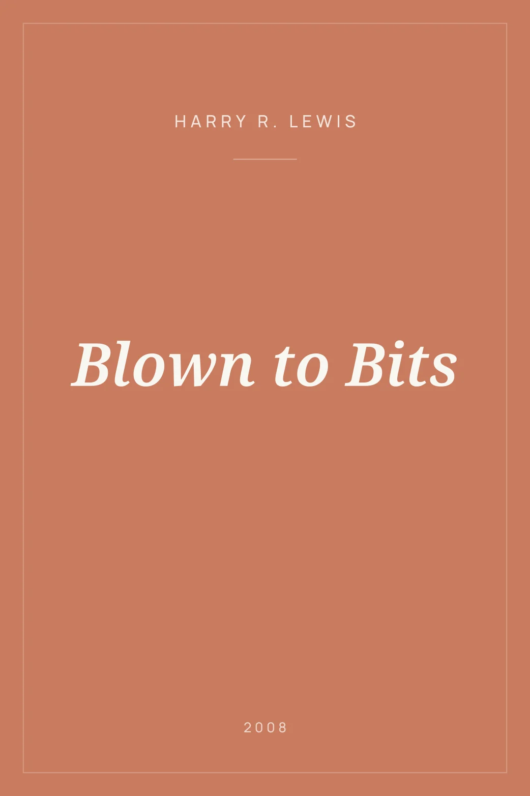Portada de Blown to Bits