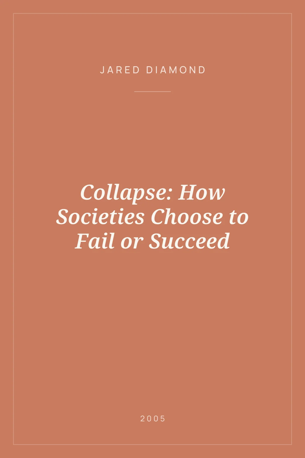 Portada de Collapse: How Societies Choose to Fail or Succeed