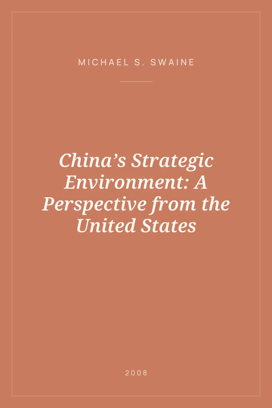 Portada de China’s Strategic Environment: A Perspective from the United States